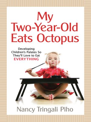 cover image of My Two-Year-Old Eats Octopus